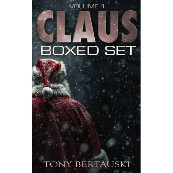 Claus Boxed Claus Boxed Set: A Scifi Fantasy Adventure, Book 1, (Hardcover)