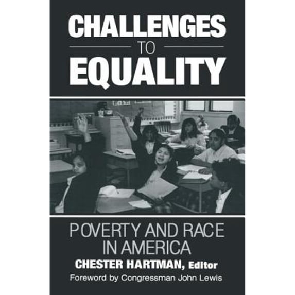 Pre-Owned Challenges to Equality: Poverty and Race in America (Paperback) by Jean M Hartman, Dr. John Lewis
