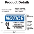 thumbnail image 2 of (2 Pack) Safety Glasses And Safety Shoes Required OSHA Notice Sign, 2 of 7