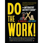 Do the Work! : An Antiracist Activity Book (Paperback)