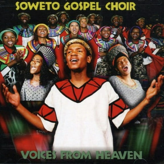 The Soweto Gospel Choir - Voices from Heaven - Music & Performance - CD