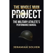 The Whole Man Project (Paperback)