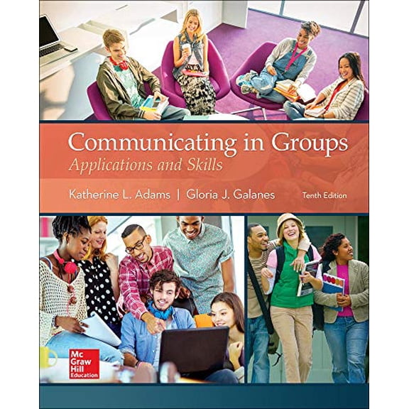 Pre-Owned Communicating in Groups: Applications and Skills (Paperback) 1259870227 9781259870224