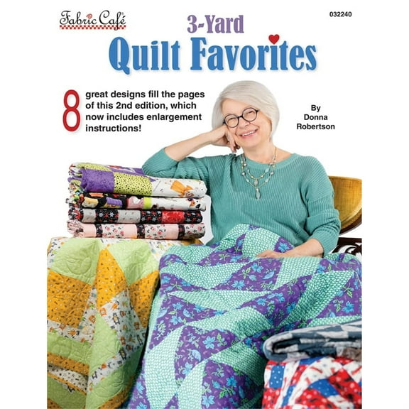 3-Yard Quilt Favorites | Donna Robertson | Softcover Pattern Book