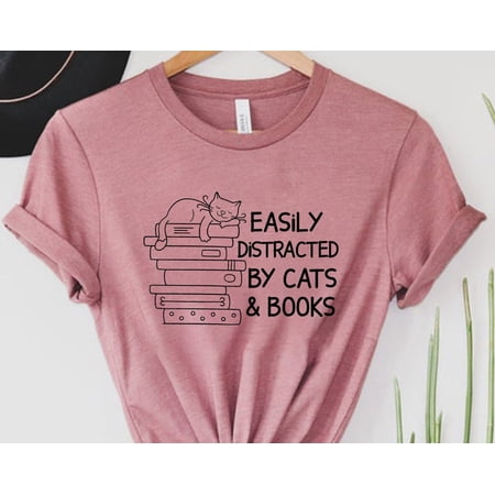 Easily Distracted By Cats And Books Tshirt Book Lover Gift Funny Cat Shirt Cat Lover Shirt