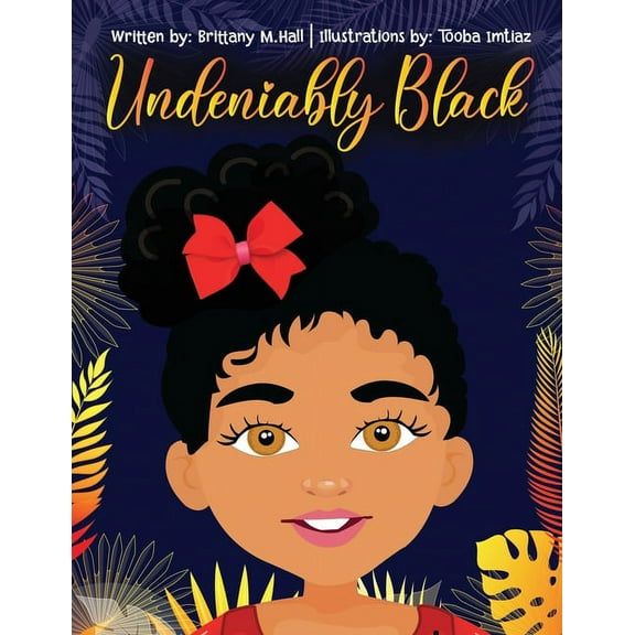 Undeniably Black (Paperback)