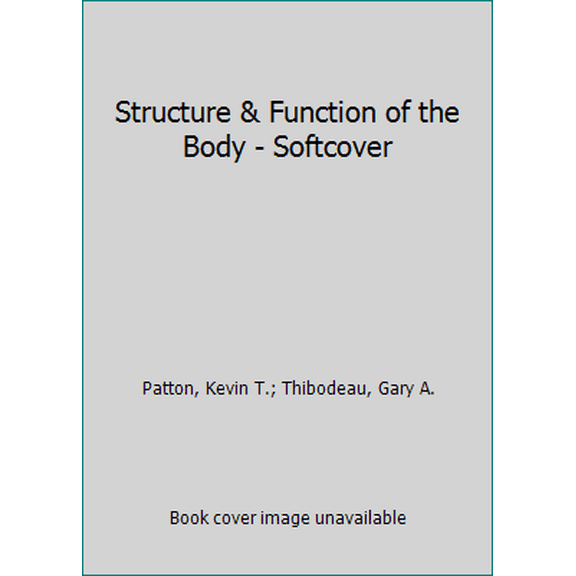 Pre-Owned Structure & Function of the Body - Softcover (Paperback) 0323341128 9780323341127