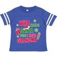 thumbnail image 3 of Inktastic Who Needs Santa when I Have Grandma Boys or Girls Toddler T-Shirt, 3 of 5
