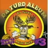 Bananas at Large - Da Turdy Point Buck Da Turd Album - Music & Performance - CD