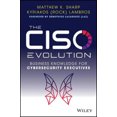 thumbnail image 2 of The CISO Evolution: Connaissances d'Affaires pour Dirigeants de la Cyber Sécurité, 2 of 2