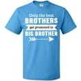 thumbnail image 3 of Inktastic Only the Best Brothers Get Promoted to Big Brother T-Shirt, 3 of 5