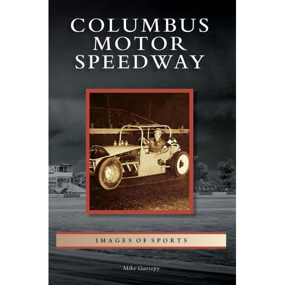 Columbus Motor Speedway (Hardcover)