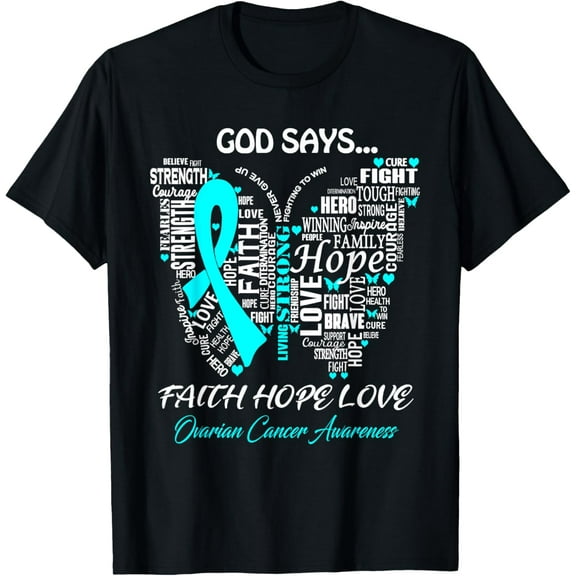Butterfly Faith Hope Love Ovarian Cancer Awareness Gifts T-Shirt Men women T-shirt black, gift. Sizes: S, M,L, XL, 2XL, 3XL, 4XL