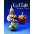 thumbnail image 1 of Pre-Owned Gourd Crafts: 6 Projects & Patterns (Paperback), 1 of 1