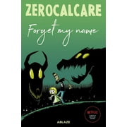 Zerocalcare's Forget My Name -- Zerocalcare
