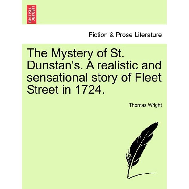 The Mystery Of St Dunstan S A Realistic And Sensational Story Of Fleet Street In 1725 Vol I Paperback Walmart Com
