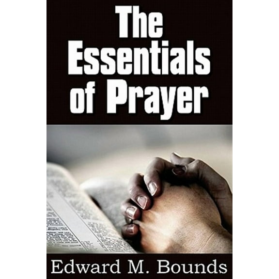 ESSENTIALS OF PRAYER