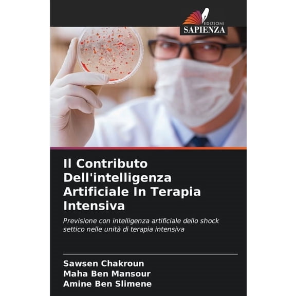 Il Contributo Dell'intelligenza Artificiale In Terapia Intensiva, (Paperback)