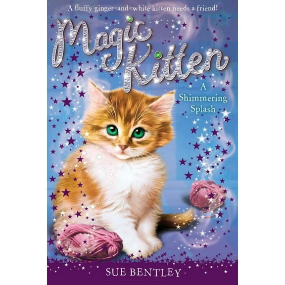 Magic Kitten A Shimmering Splash, Book 11, (Paperback)