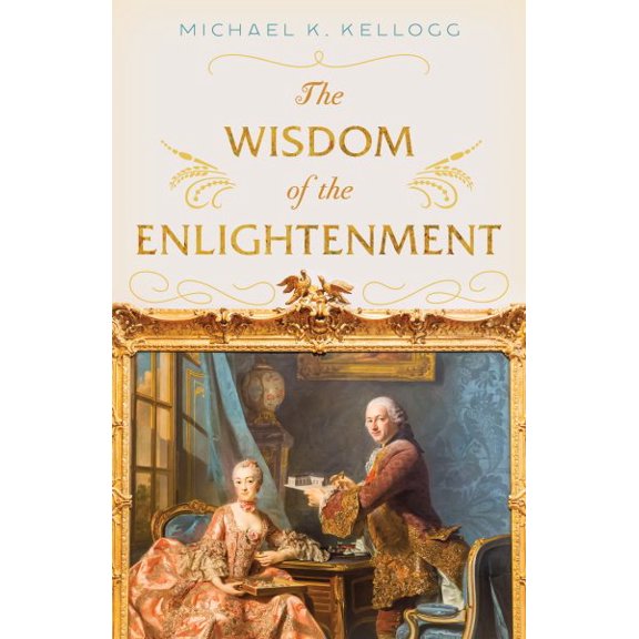 Pre-Owned The Wisdom of the Enlightenment (Hardcover)