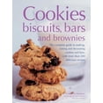 thumbnail image 2 of Cookies, Biscuits, Bars And Brownies: The Complete Guide To Making, Baking And Decorating Cookies And Bars, With More Than 200 Delicious Recipes, 2 of 2