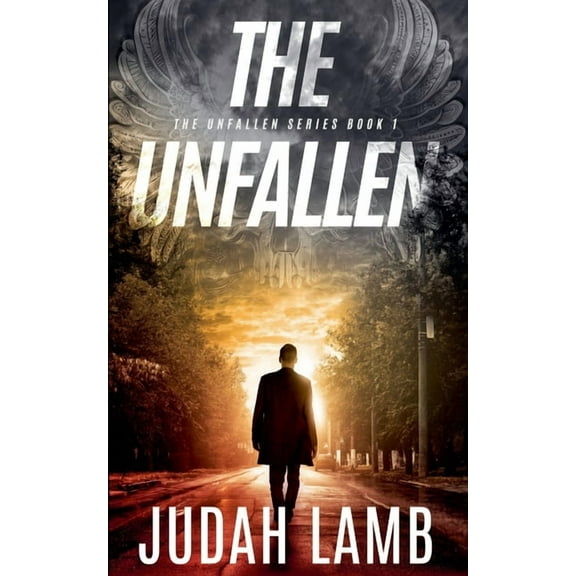 The Unfallen The Unfallen, Book 1, (Paperback)
