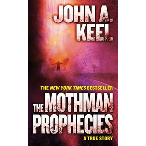 Pre-Owned The Mothman Prophecies, 9780765341976, 0765341972, Paperback, First Edition edition