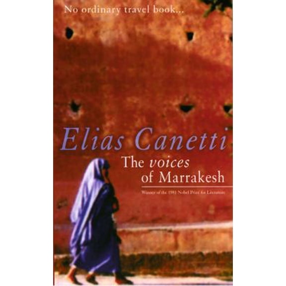 Pre-Owned The Voices of Marrakesh (Paperback) 0714525804 9780714525808