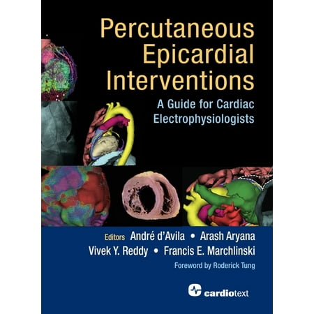 UPC: 9781942909316 | Percutaneous Epicardial Interventions: A Guide for Cardiac Electrophysiologists (Hardcover)