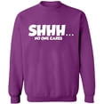 thumbnail image 2 of OXI Crewneck Sweatshirt - Shhh… No One Cares, Basic Casual Sweatshirts for Men's and Women Fleece Sweatshirt Long Sleeve - Purple 3X-Large, 2 of 2