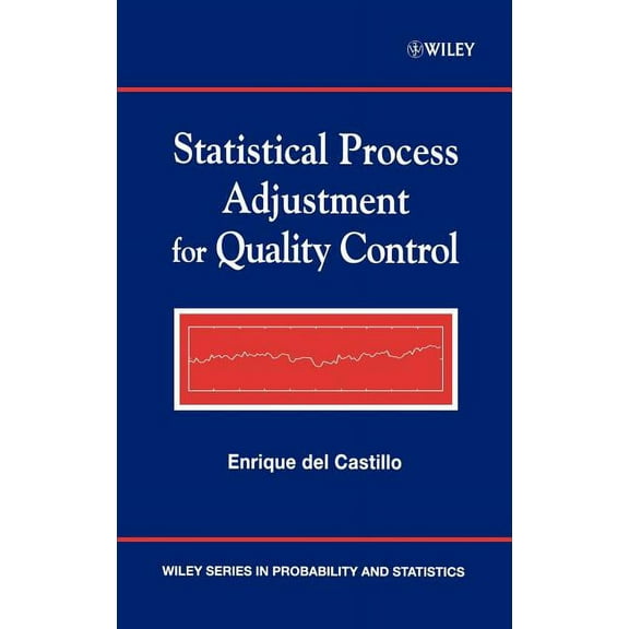 Wiley Probability and Statistics Statistical Process Adjustment for Quality Control, Book 369, (Hardcover)