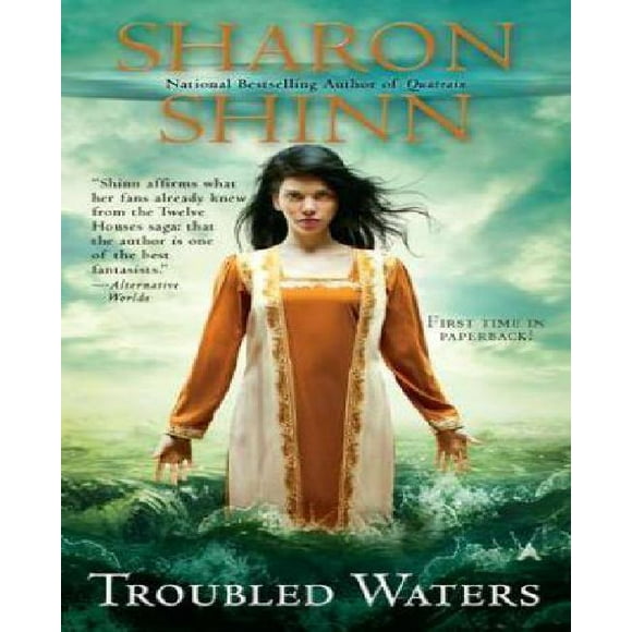 Troubled Waters By Shinn, Sharon