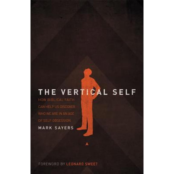 Pre-Owned The Vertical Self (Paperback) 0849920000 9780849920004