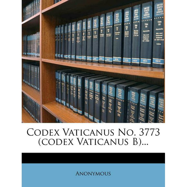 Codex Vaticanus No 3773 Codex Vaticanus B Walmart Com