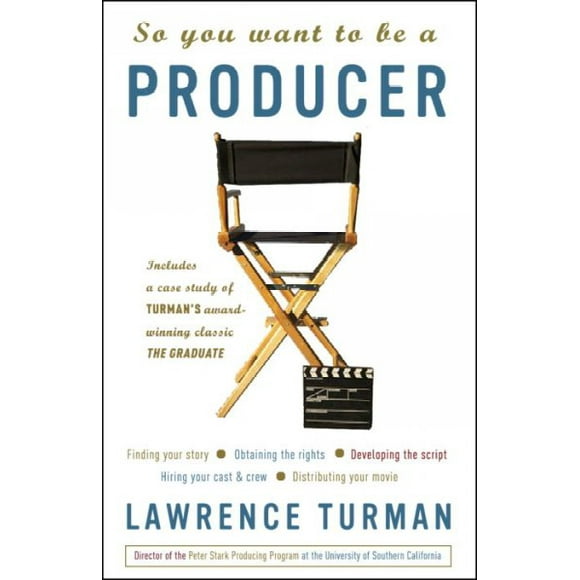 Pre-owned So You Want To Be A Producer, Paperback by Turman, Lawrence, ISBN 1400051665, ISBN-13 9781400051663