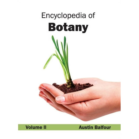 Encyclopedia of Botany: Volume II, (Hardcover)