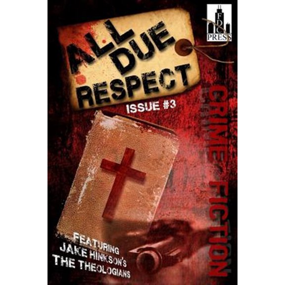 Pre-Owned All Due Respect : Issue #3