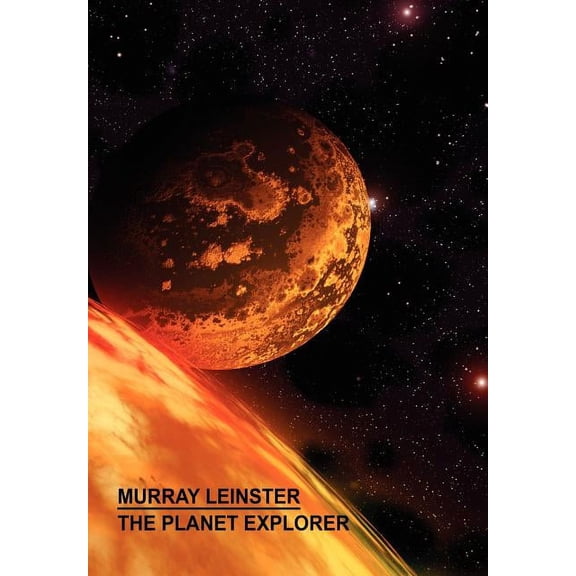 The Planet Explorer, (Hardcover)