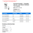 thumbnail image 2 of Fuel Pump Assembly 1 - Compatible with 2011 - 2014 Mazda 2 Hatchback 1.5L 4-Cylinder 2012 2013, 2 of 2
