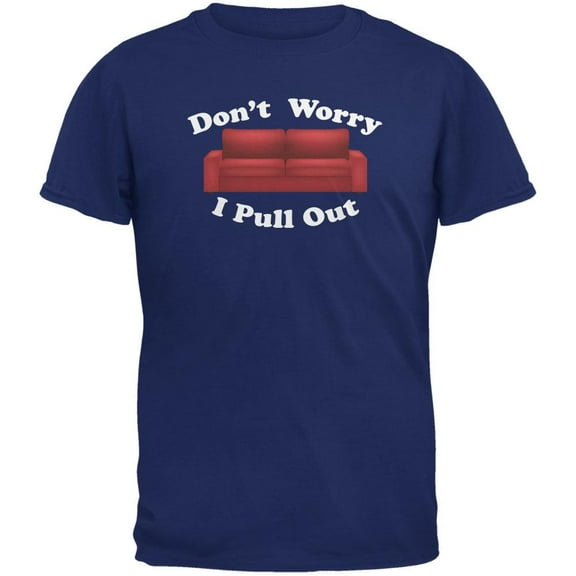 Don't Worry I Pull Out Navy Adult T-Shirt - Large