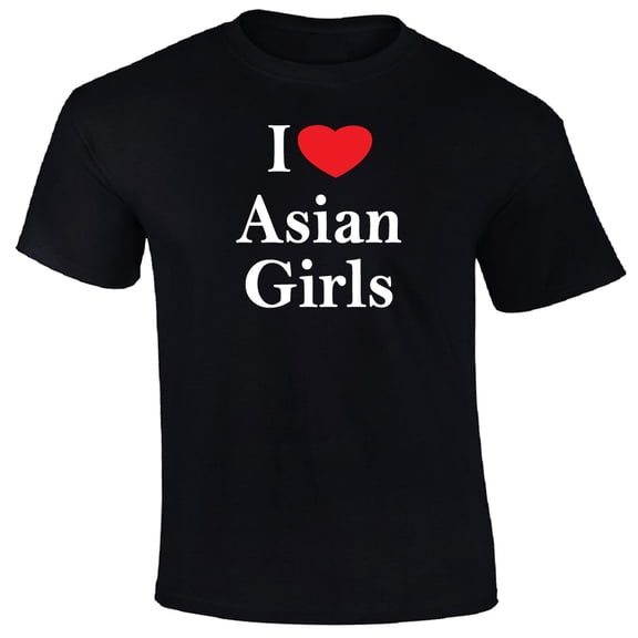 I Love Asian Girls T-Shirt