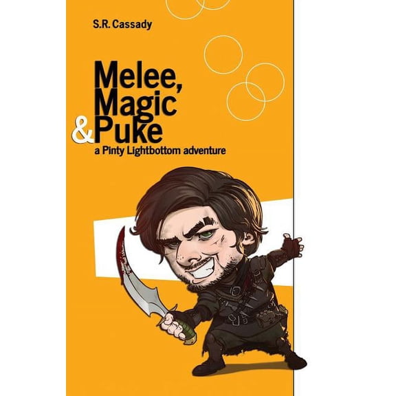 Melee, Magic & Puke: A Pinty Lightbottom Adventure Paperback