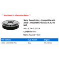 thumbnail image 2 of Water Pump Pulley - Compatible with 2002 - 2005 BMW 745i Base 4.4L V8 N62 2003 2004, 2 of 2