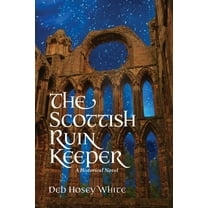 The Scottish Ruin Keeper: A Historical Novel, (Paperback)