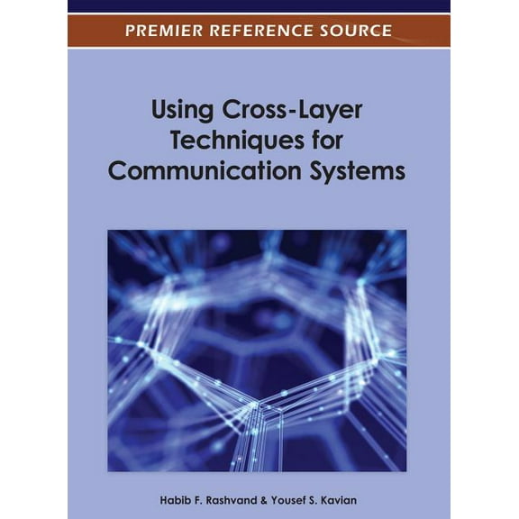 Using Cross-Layer Techniques for Communication Systems, (Hardcover)