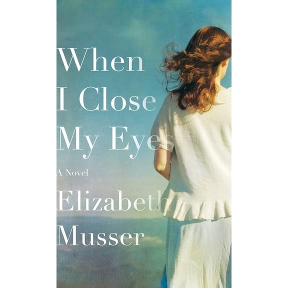 When I Close My Eyes (Hardcover)