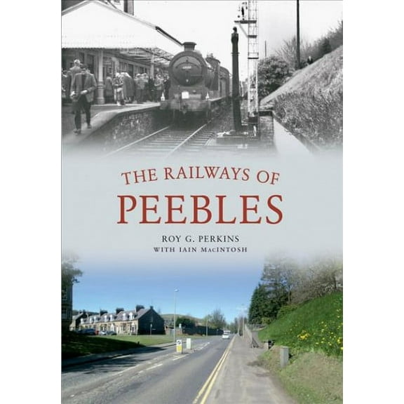 The Railways of Peebles (Paperback)