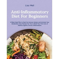 Anti Inflammatory Diet Anti Inflammatory Diet Cookbook: The 3 Week ...