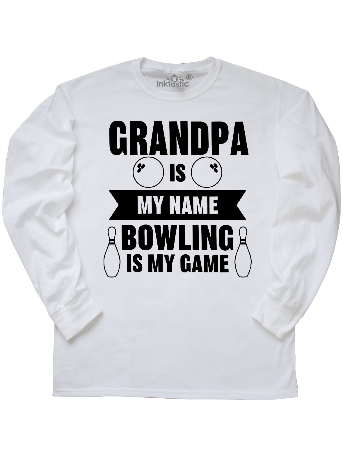 INKtastic - Father's Day Grandpa is my Name Bowling is my ...