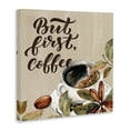 thumbnail image 2 of Stupell Industries Farmhouse Rustic But First Coffee Canvas Art, 36 x 36, by Kim Allen, 2 of 7